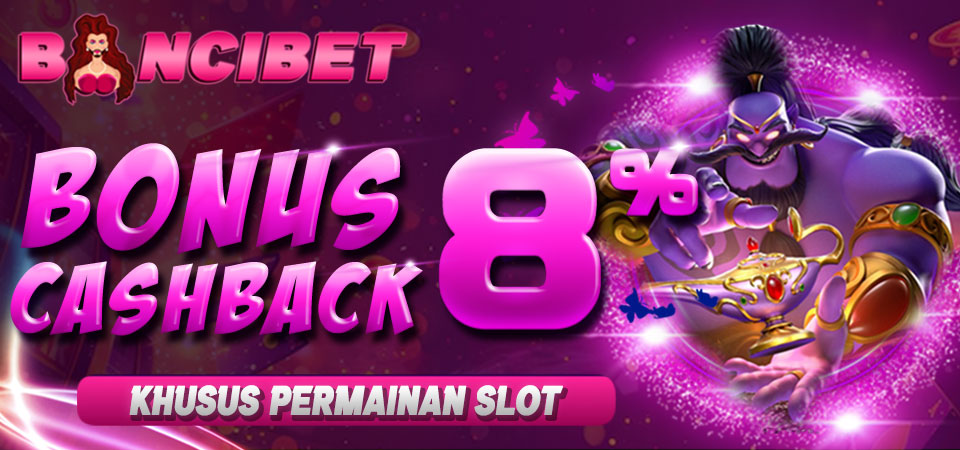 Bonus Cashback Mingguan Slot 8%