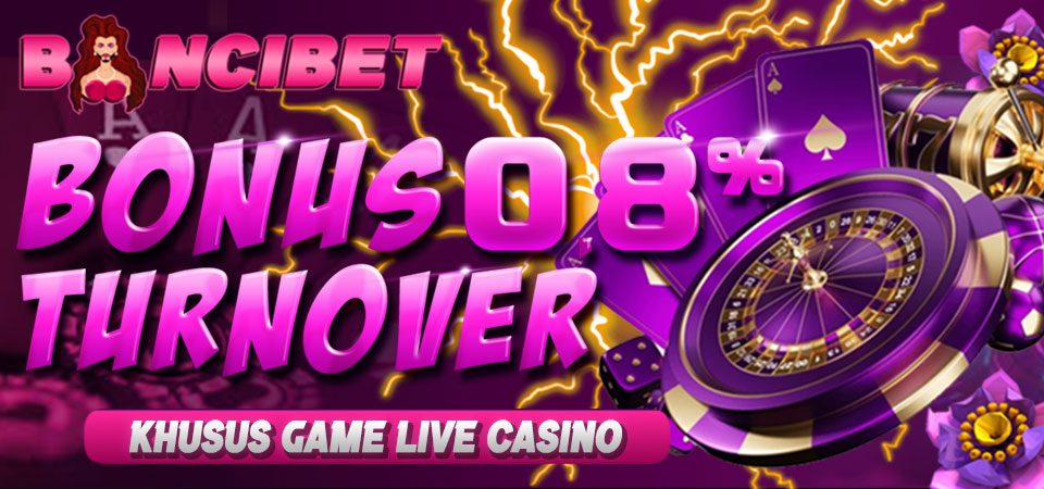 Bonus Turnover Mingguan Live Casino 0,8%
